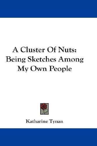 Cover of A Cluster Of Nuts