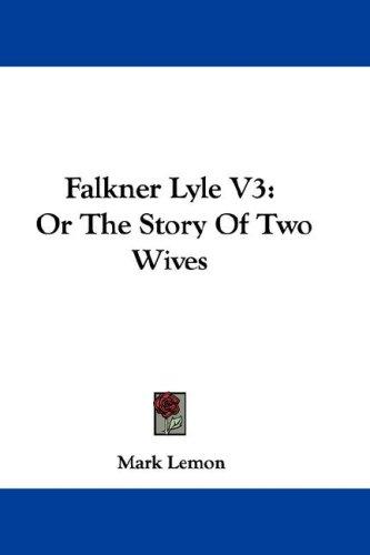 Cover of Falkner Lyle V3
