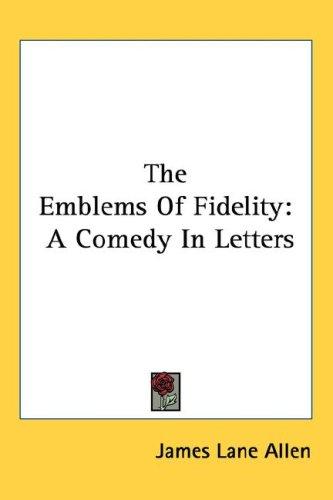 Cover of The emblems of fidelity