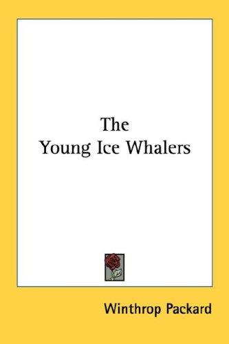 Cover of The young ice whalers