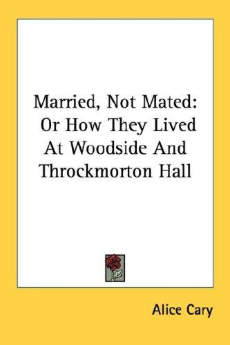 Cover of Married, not mated
