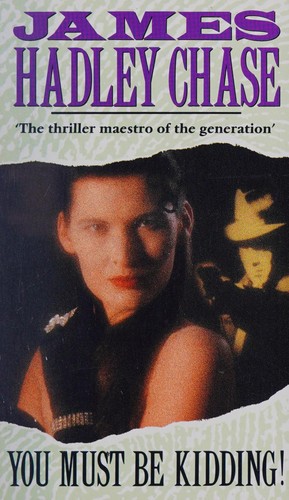 Cover of You Must Be Kidding