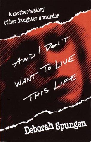 Cover of And I don't want to live this life