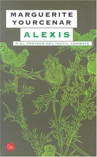Cover of Alexis, ou le Traité du vain combat