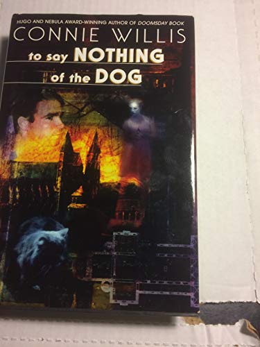 Cover of To Say Nothing of the Dog: or, How We Found the Bishop's Bird Stump at Last