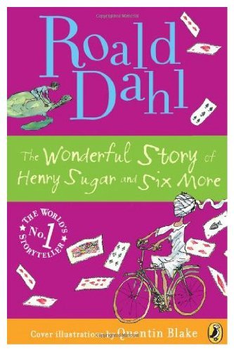 Cover of The Wonderful Story of Henry Sugar and Six More