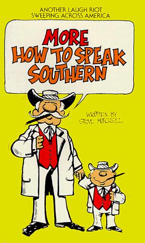 Cover of More How to Speak Southern