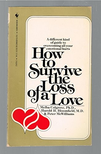 Cover of How to Survive the Loss of a Love