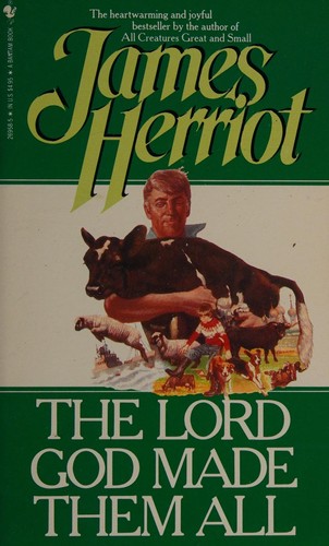 Cover of The Lord God Made Them All