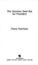 Cover of The stainless steel rat for president