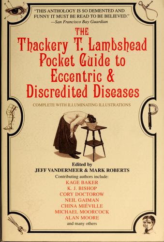 Cover of The Thackery T. Lambshead Pocket Guide to Eccentric & Discredited Diseases