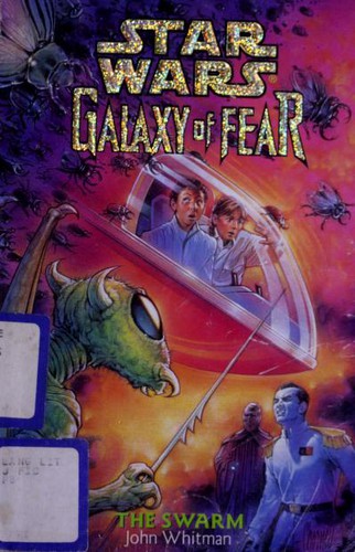 Cover of Star Wars - Galaxy of Fear - Swarm