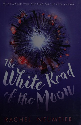 Cover of The white road of the moon
