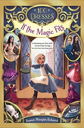 Cover of If the Magic Fits (100 Dresses)