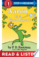 Cover of Aaron is a Good Sport: Read & Listen Edition