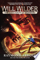 Cover of Will Wilder #2: The Lost Staff of Wonders