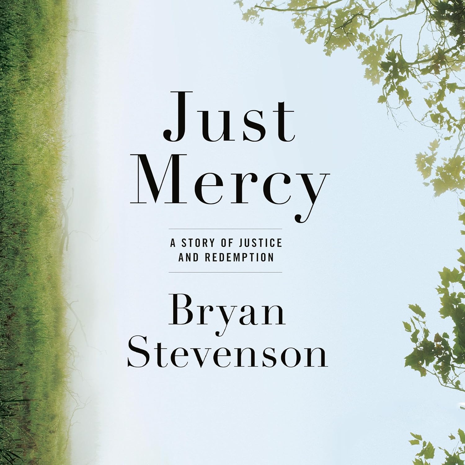 Cover of Just Mercy: A Story of Justice and Redemption