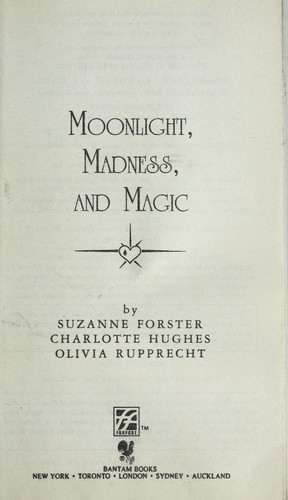 Cover of Moonlight, madness, and magic