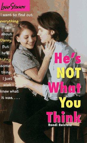 Cover of He's Not What You Think (Love Stories)