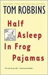 Cover of Half Asleep in Frog Pajamas