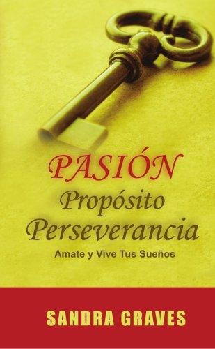 Cover of Pasión Propósito Perseverancia