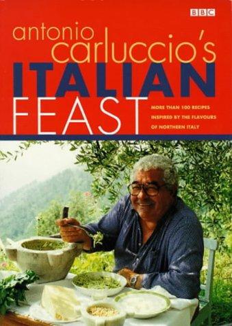 Cover of ANTONIO CARLUCCIO\'S ITALIAN FEAST