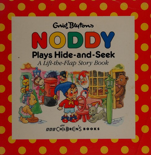 Cover of Noddy Plays Hide and Seek