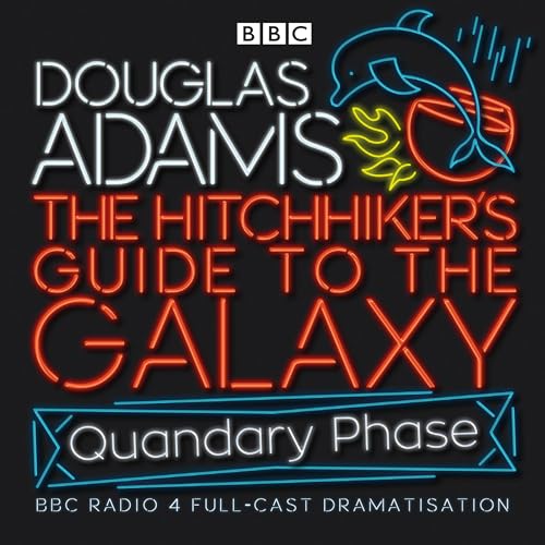 Cover of The Hitchhiker's Guide to the Galaxy: The Quandary Phase