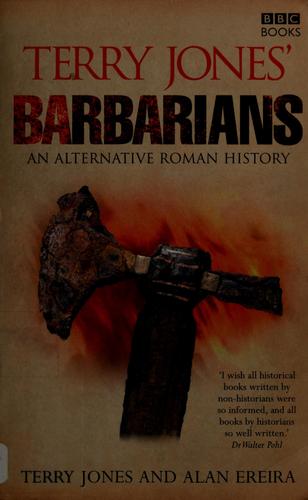 Cover of Terry Jones' Barbarians: An Alternative Roman History