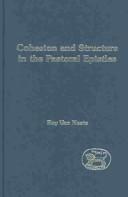 Cover of Cohesion and structure in the Pastoral Epistles