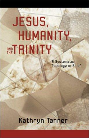Cover of Jesus, humanity and the Trinity