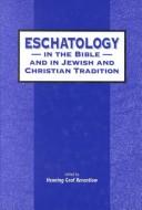 Cover of Eschatology in the Bible and in Jewish and Christian tradition