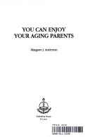 Cover of You Can Enjoy Your Aging Parents