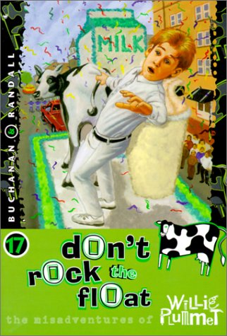 Cover of Don't Rock the Float - Willie Plummet