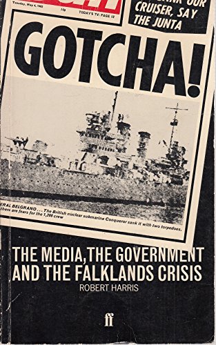Cover of Gotcha! The Government, the Media and the Falklands Crisis