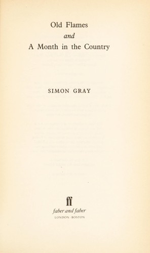 Cover of Old flames ; and, A month in the country