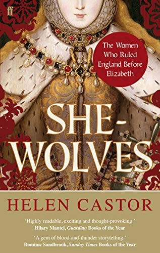 Cover of She-Wolves: The Women Who Ruled England Before Elizabeth