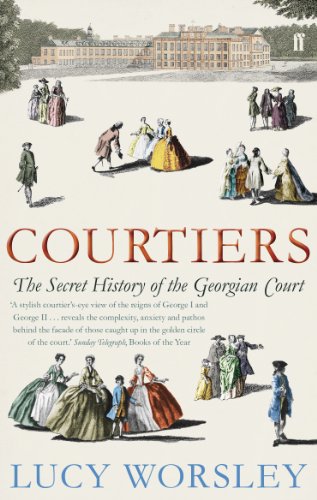 Cover of Courtiers: The Secret History of the Georgian Court