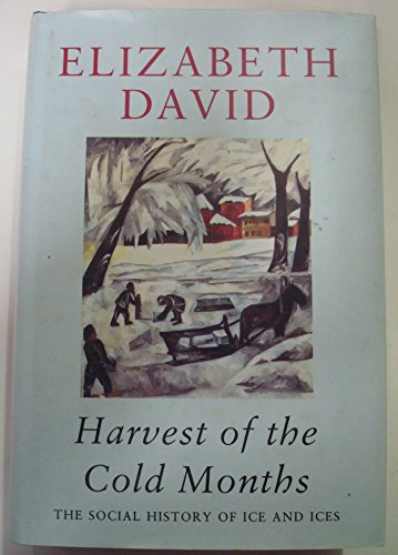 Cover of Harvest of the cold months