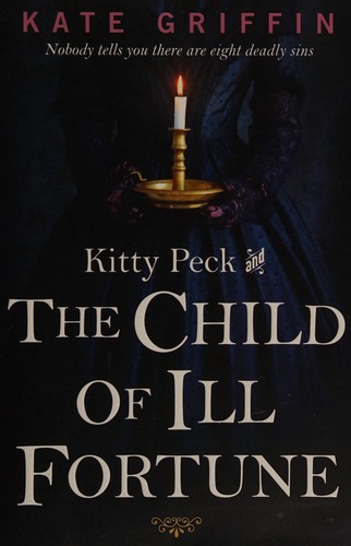 Cover of Kitty Peck and the child of ill-fortune