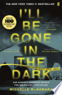 Cover of I'll Be Gone in the Dark