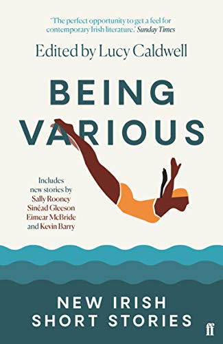 Cover of Being Various: New Irish Short Stories