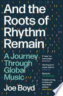 Cover of And the Roots of Rhythm Remain