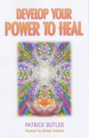 Cover of Develop Your Power to Heal