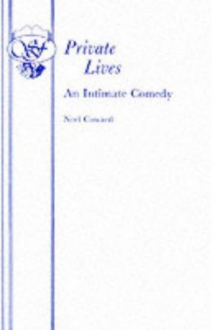 Cover of Private Lives: An Intimate Comedy in Three Acts