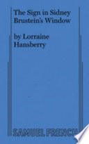 Cover of Lorraine Hansberry's The Sign in Sidney Brustein's Window