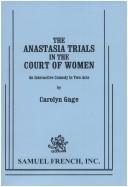 Cover of The Anastasia trials in the court of women
