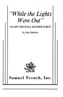 Cover of While the Lights Were Out