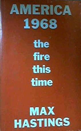 Cover of America 1968: the fire this time