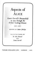 Cover of Aspects of Alice: Lewis Carroll's dreamchild as seen through the critics' looking-glasses, 1865-1971